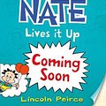 Cover Art for 9780007581276, Big Nate Lives It Up (Big Nate, Book 7) by Lincoln Peirce