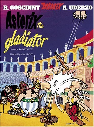 Cover Art for 9780340168066, Asterix the Gladiator (Knight Books) by Uderzo Goscinny