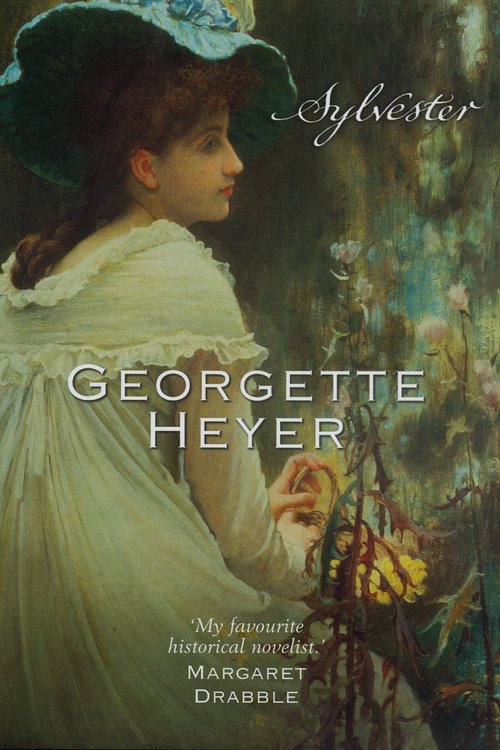 Cover Art for 9780099465775, Sylvester by Georgette Heyer