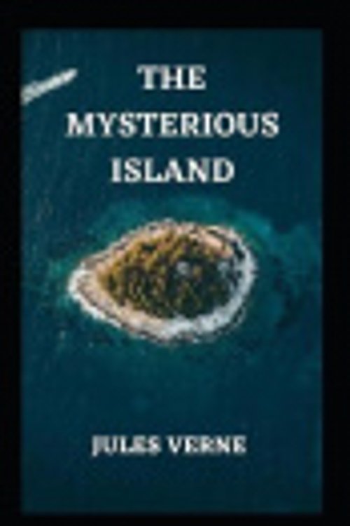 Cover Art for 9798580753843, The Mysterious Island by Jules Verne