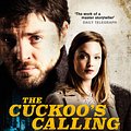 Cover Art for 9780751571400, The Cuckoo's Calling: Cormoran Strike Book 1 by Robert Galbraith