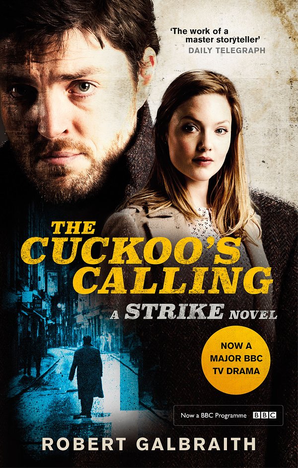 Cover Art for 9780751571400, The Cuckoo's Calling: Cormoran Strike Book 1 by Robert Galbraith