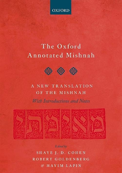 Cover Art for 9780192846143, The Oxford Annotated Mishnah by Shaye J.D. Cohen, Robert Goldenberg, Hayim Lapin