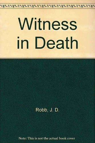 Cover Art for 9780753178874, Witness in Death by Robb, J.D.