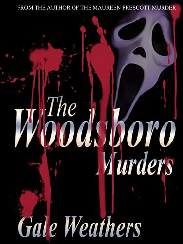 The Woodsboro Murders by Gale Weathers (SCREAM) Hardback Book - Journal ...