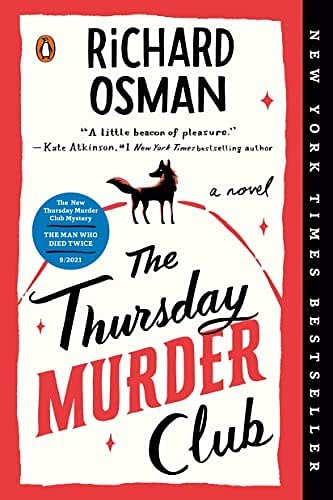 Cover Art for B09NMBHY58, NEW-The Thursday Murder Club: A Novel (A Thursday Murder Club Mystery) by Richard Osman