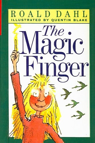 Cover Art for 9780780722132, The Magic Finger by Roald Dahl