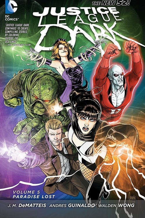 Cover Art for 9781401250072, Justice League Dark Vol. 5 by Jm DeMatteis
