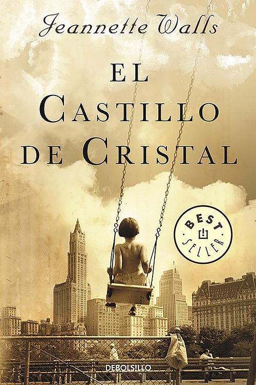 Cover Art for 9788466332712, El Castillo de Cristal (the Glass Castle: A Memoir) by Jeannette Walls