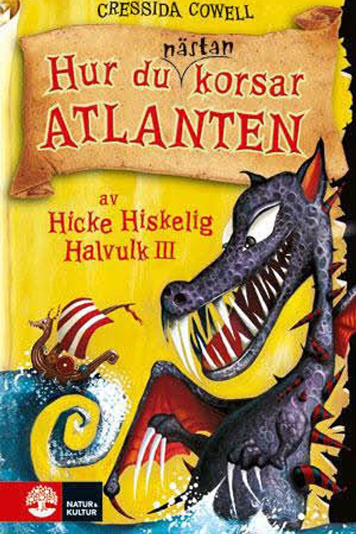 Cover Art for 9789127132306, (6) (Hicke hiskelig Halvulk III) by Cressida Cowell