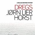 Cover Art for B0744NL5NP, Dregs (William Wisting) by Jorn Lier Horst