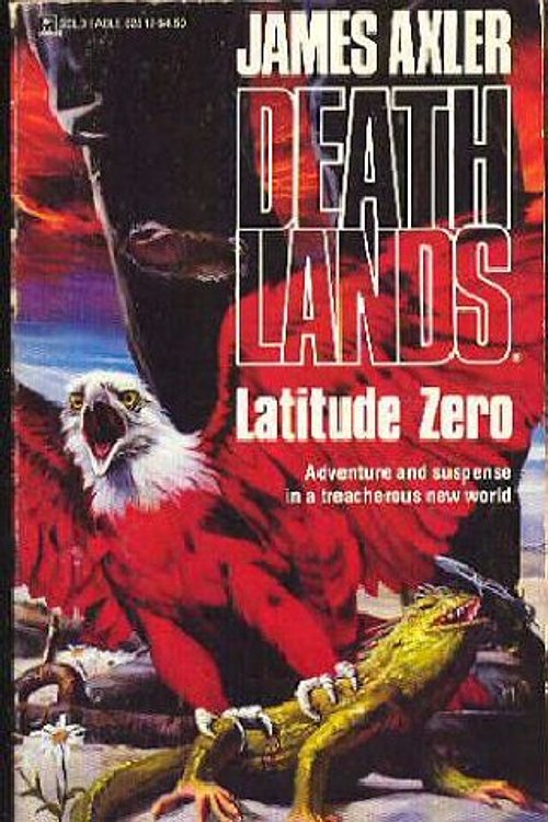Cover Art for 9780373625123, Latitude Zero by James Axler