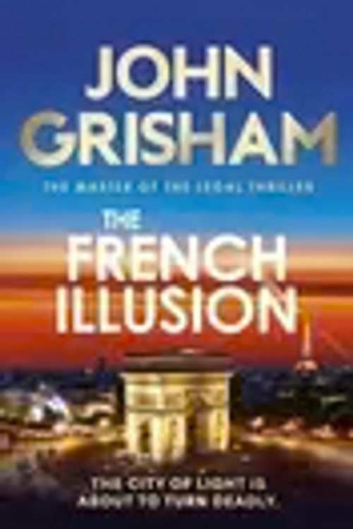 Cover Art for 9781399703475, The French Illusion by John Grisham