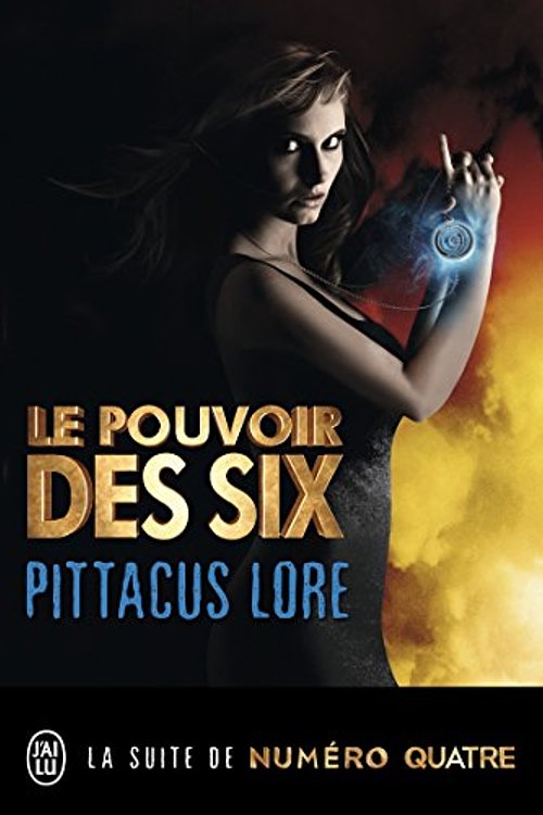 Cover Art for 9782290023587, Le pouvoir de six by Pittacus Lore