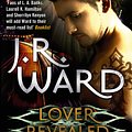 Cover Art for 9780749955328, Lover Revealed: Number 4 in series by J. R. Ward