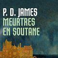 Cover Art for 9782253182382, Meurtres En Soutane by P D James