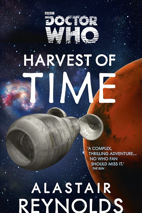 Cover Art for 9781849904193, Doctor Who: Harvest of Time by Alastair Reynolds