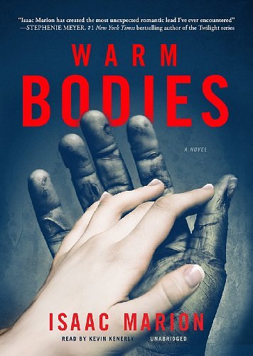 Cover Art for 9781441788757, Warm Bodies: A Novel (Library Edition) by Isaac Marion