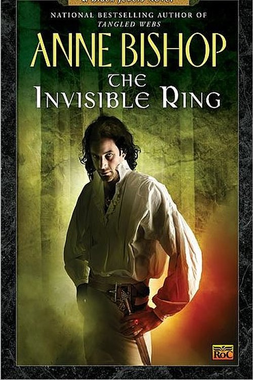 Cover Art for 9781440637292, The Invisible Ring by Anne Bishop