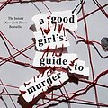 Cover Art for B07T3XJH4Z, A Good Girl's Guide to Murder by Holly Jackson