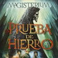 Cover Art for 9786070726040, La prueba de hierro / The Iron Trial (Magisterium) by Holly Black, Cassandra Clare