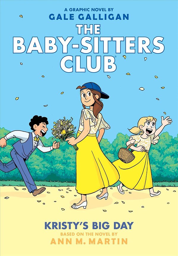 Cover Art for 9781338067682, Kristy's Big Day (the Baby-Sitters Club Graphix #6): Full-Color Edition by Ann M. Martin