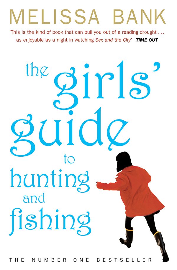 Cover Art for 9780140278828, The Girls' Guide to Hunting and Fishing by Melissa Bank