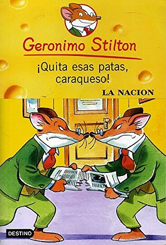 Cover Art for 9789507321450, Quita esas patas caraqueso by Gerónimo Stilton