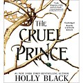 Cover Art for B077VYK4SH, The Cruel Prince by Holly Black