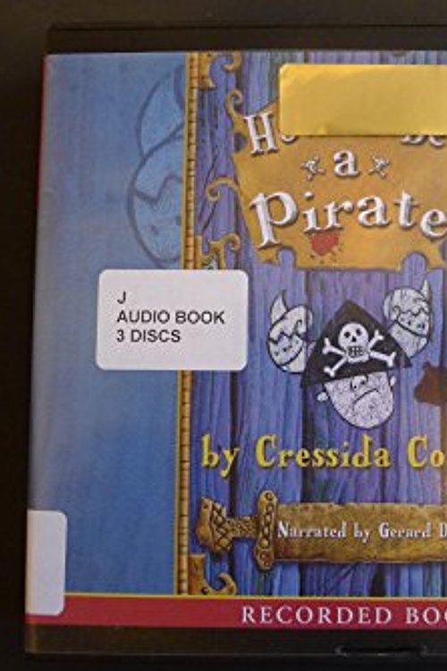 Cover Art for 9781449822811, How to Be a Pirate by Cressida Cowell