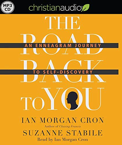 Cover Art for 9781545903216, The Road Back to You: An Enneagram Journey to Self-discovery by Ian Morgan Cron, Suzanne Stabile