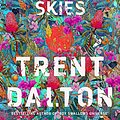 Cover Art for B081G1SYY3, All Our Shimmering Skies by Trent Dalton