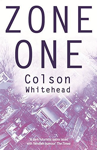 Cover Art for B01MRK4Q0U, Zone One by Colson Whitehead(1905-07-04) by Colson Whitehead