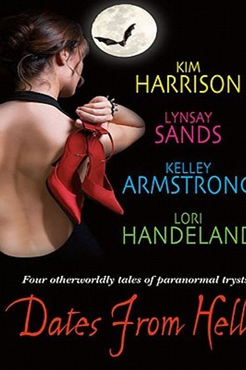 Cover Art for 9780061150210, Dates from Hell by Kim Harrison