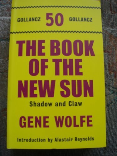 Cover Art for 9781407234687, The Book of the New Sun Shadow and Claw by Gene Wolfe