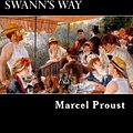 Cover Art for 9781480022010, Swann's WayRemembrance of Things Past, Vol I by Marcel Proust