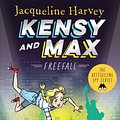 Cover Art for 9780143796985, Kensy and Max 5: Freefall by Jacqueline Harvey