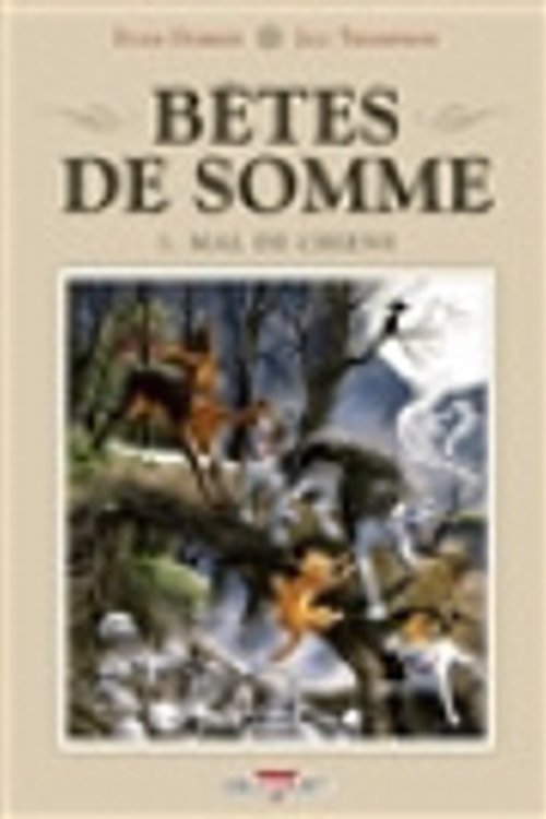Cover Art for 9782413031857, Bêtes de somme. Vol. 1. Mal de chiens [French] by Evan Dorkin