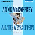 Cover Art for 9781423357391, All the Weyrs of Pern by Anne McCaffrey