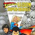 Cover Art for 9781401212445, Supergirl And The Legion Of Super-Heroes Vol 02: Adult Education by Mark Waid