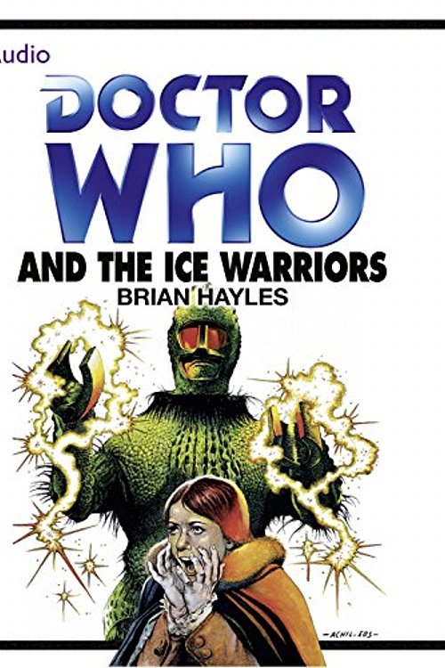 Cover Art for 9781483043654, Doctor Who and the Ice Warriors by Brian Hayles