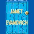 Cover Art for B088JVMG1Z, Ten Big Ones: A Stephanie Plum Novel by Janet Evanovich