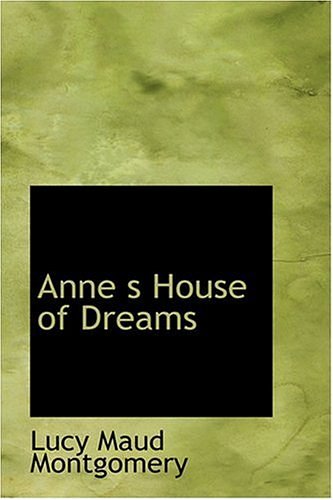 Cover Art for 9780554321356, Anne S House of Dreams by Lucy Maud Montgomery