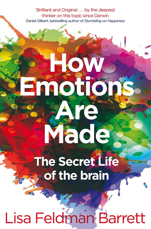 Cover Art for 9781760553265, How Emotions Are MadeExpert Thinking by Lisa Feldman Barrett