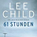 Cover Art for 9783641088767, 61 Stunden by Lee Child