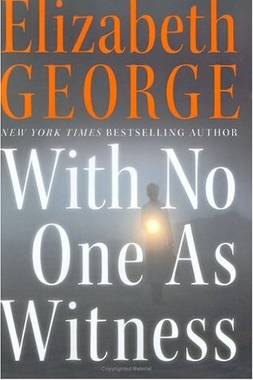 Cover Art for 9780060545604, With No-one as Witness by Elizabeth George