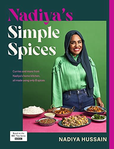 Cover Art for B0BZC52ZTF, Nadiya’s Simple Spices by Nadiya Hussain