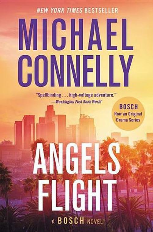 Cover Art for 9781538762707, Angels Flight (Harry Bosch Novel) by Michael Connelly