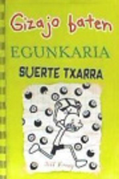 Cover Art for 9788498683943, GREG 8 SUERTE TXARRA by Jeff Kinney