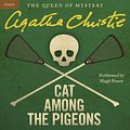 Cover Art for 9780062229595, Cat Among the Pigeons by Agatha Christie, Hugh Fraser